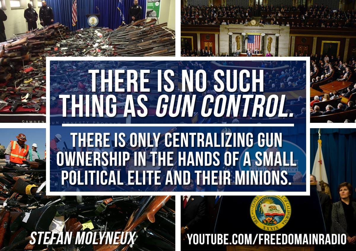 There's no such thing as gun control