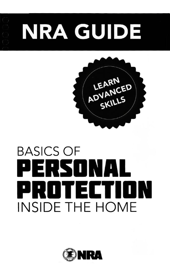 NRA Guide: Basics of Personal Protection Inside The Home